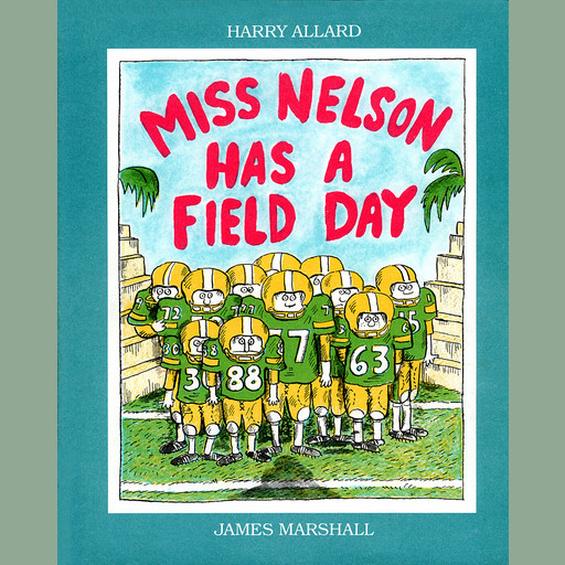 Miss Nelson Has a Field Day, Harry Allard