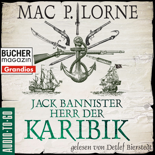 Jack Bannister - Herr der Karibik (ungekürzt), Mac P. Lorne