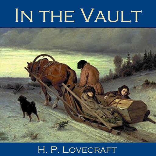 In the Vault, Howard Lovecraft