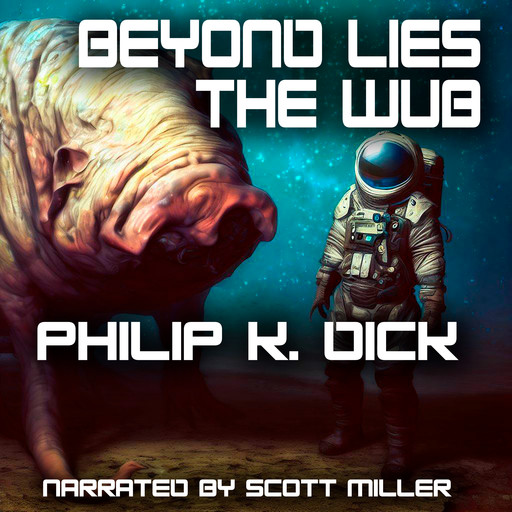 Beyond Lies The Wub, Philip Dick