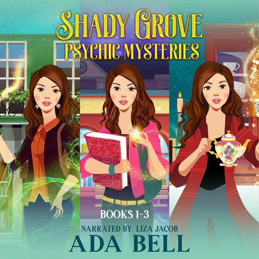 Shady Grove Psychic Mysteries, Books 1-3, Ada Bell