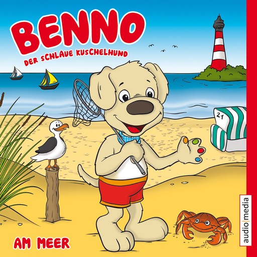 Benno, der schlaue Kuschelhund: Am Meer, Katharina Hohner