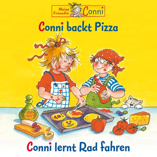Conni backt Pizza / Conni lernt Rad fahren, Liane Schneider, Hans-Joachim Herwald, Sabine Jahnke