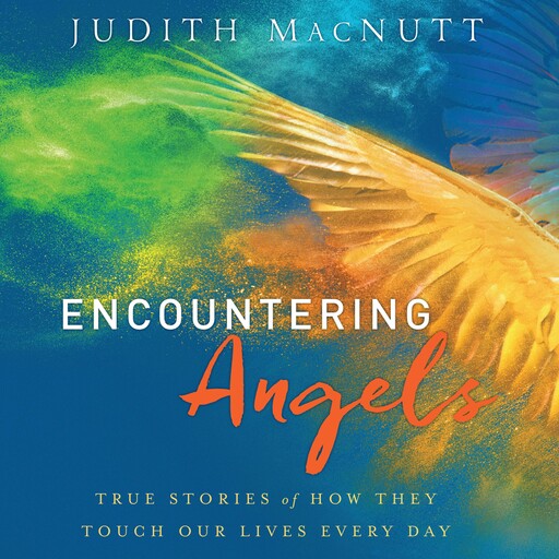 Encountering Angels, Judith MacNutt