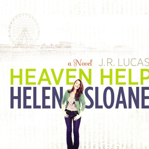 Heaven Help Helen Sloane, Jeff Lucas