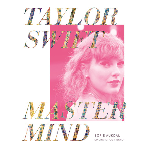 Taylor Swift – Mastermind, Sofie Aukdal