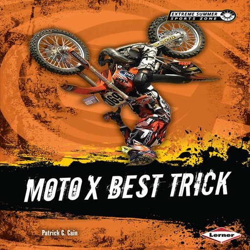 Moto X Best Trick, Patrick Cain