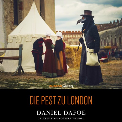 Die Pest zu London, Daniel Dafoe