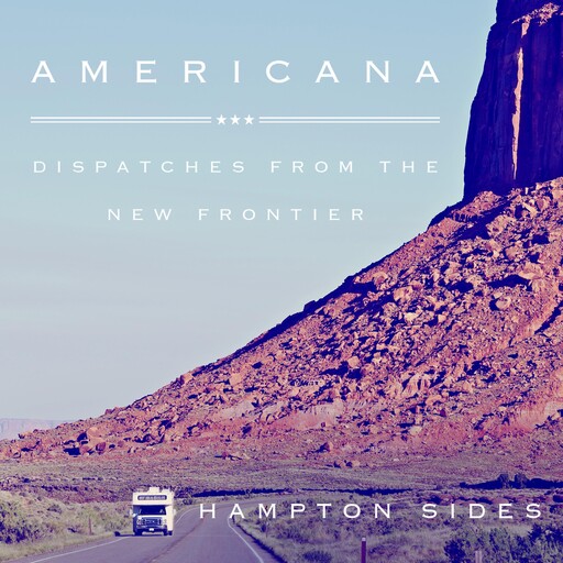 Americana, Hampton Sides