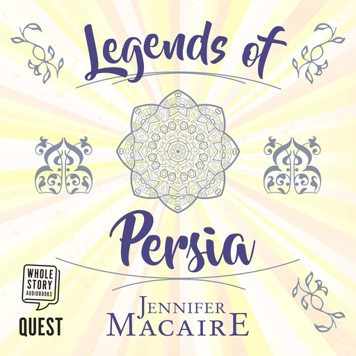Legends of Persia, Jennifer Macaire