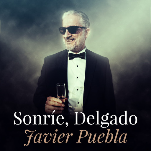 Sonríe, Delgado, Javier Puebla