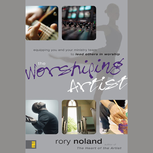 The Worshiping Artist, Rory Noland