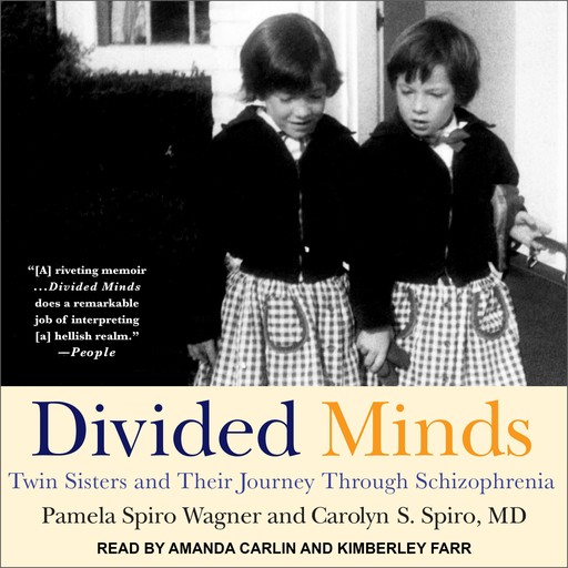 Divided Minds, Pamela Spiro Wagner, Carolyn S. Spiro