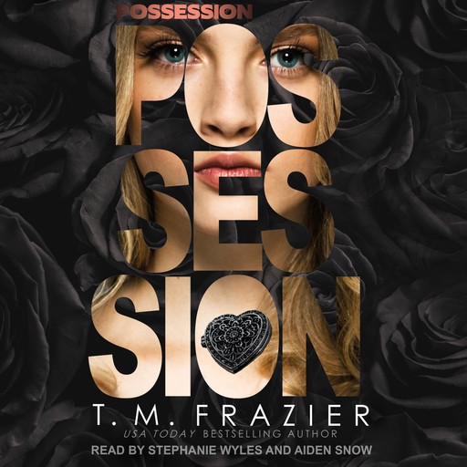 Possession, T.M. Frazier
