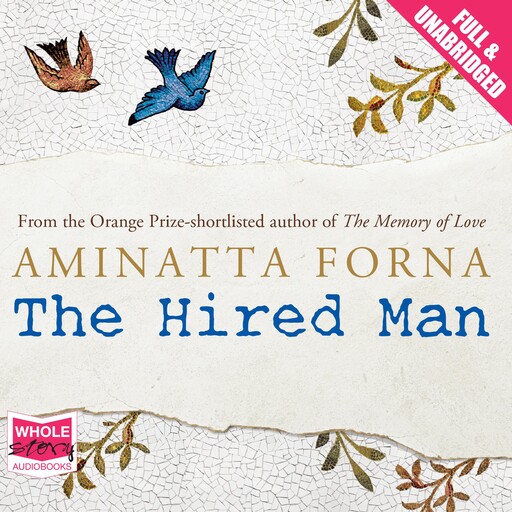 The Hired Man, Aminatta Forna