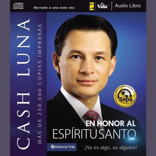 En honor al Espíritu Santo, Cash Luna