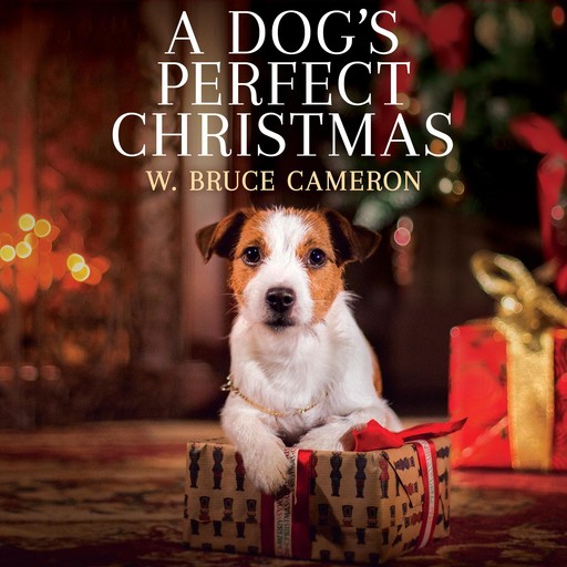 A Dog's Perfect Christmas, W.Bruce Cameron
