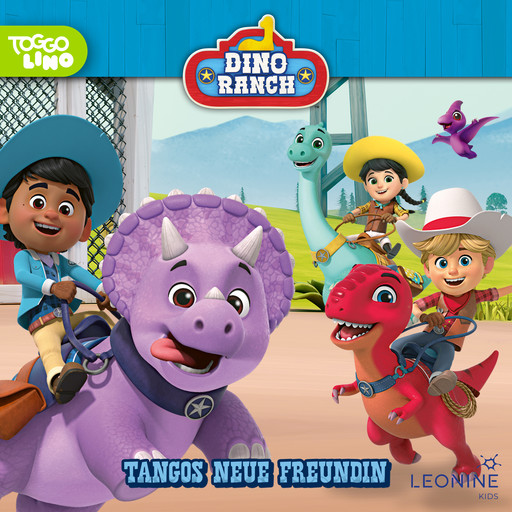 Folge 14: Tangos neue Freundin, Dino Ranch Hörspiel
