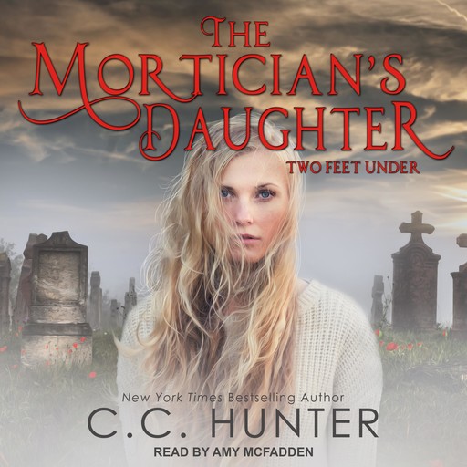The Mortician's Daughter, C.C.Hunter