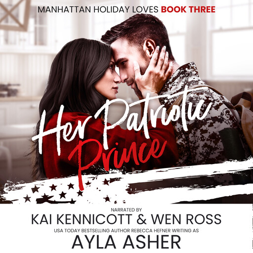 Her Patriotic Prince, Ayla Asher