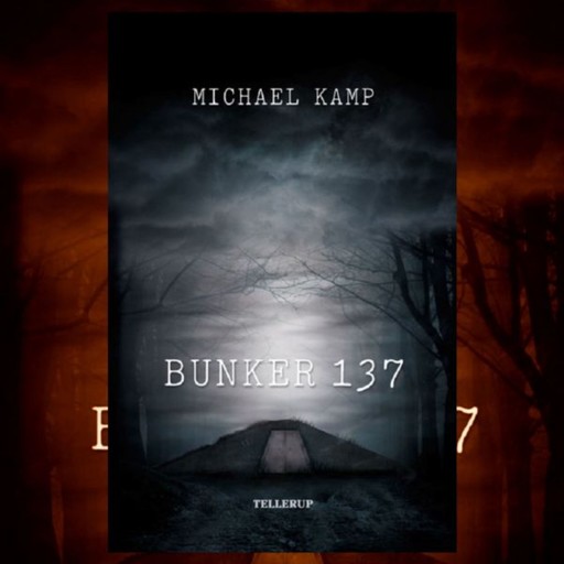 Bunker 137, Michael Kamp