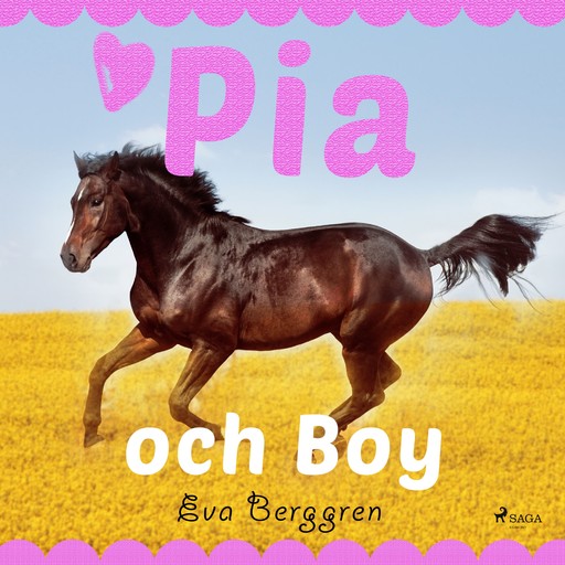 Pia och Boy, Eva Berggren