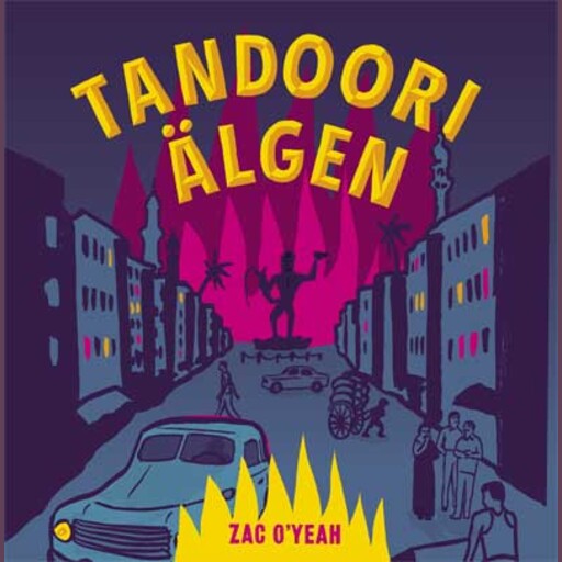 Tandooriälgen, Zac O'Yeah