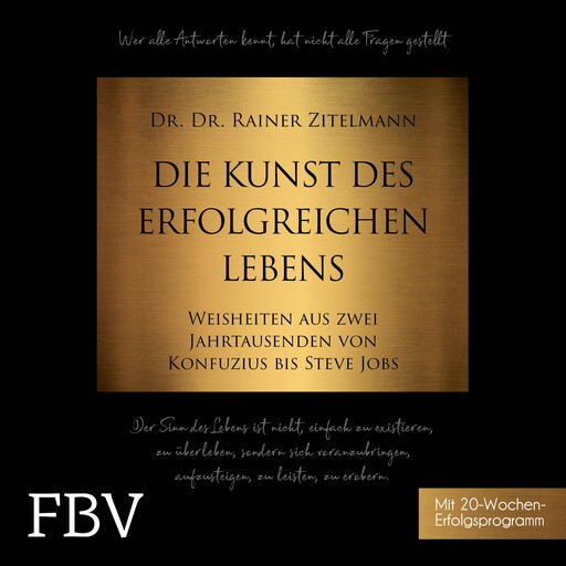 Die Kunst des erfolgreichen Lebens, Rainer Zitelmann