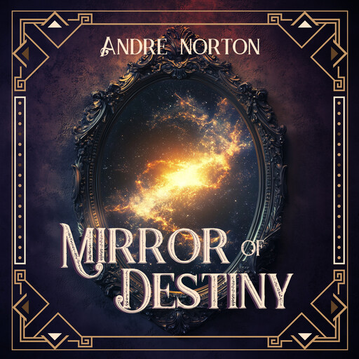 Mirror of Destiny, Andre Norton