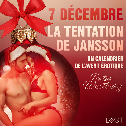 7 décembre : La Tentation de Jansson – un calendrier de l’Avent érotique, Peter Westberg