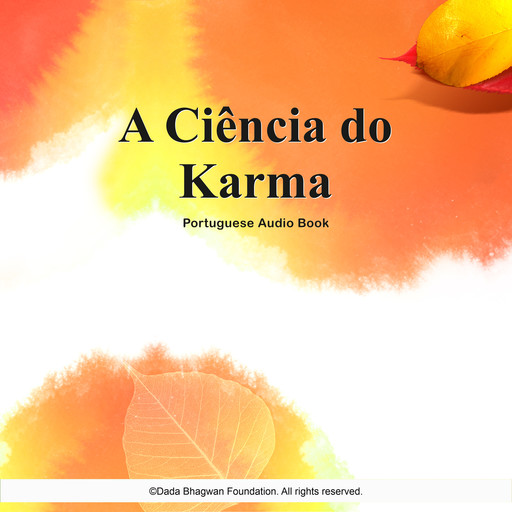 A Ciência do Karma - Portuguese Audio Book, Dada Bhagwan