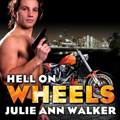 Hell on Wheels, Julie Ann Walker