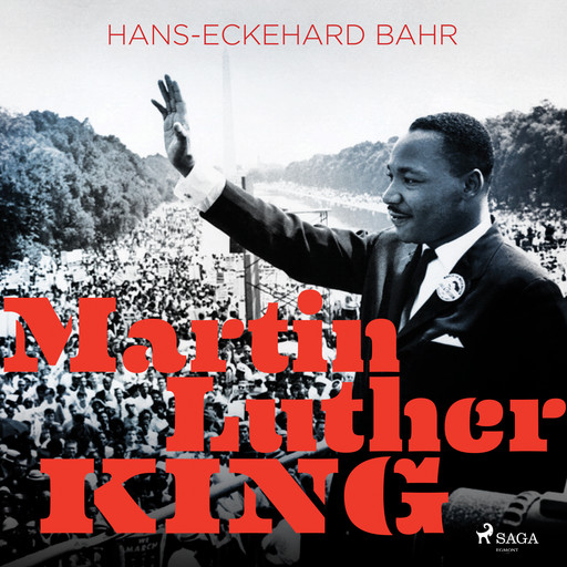 Martin Luther King - Für ein anderes Amerika, Hans-Eckehard Bahr