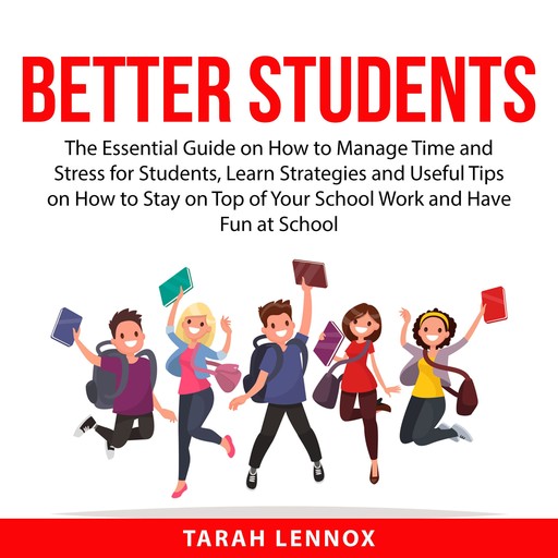 Better Students, Tarah Lennox