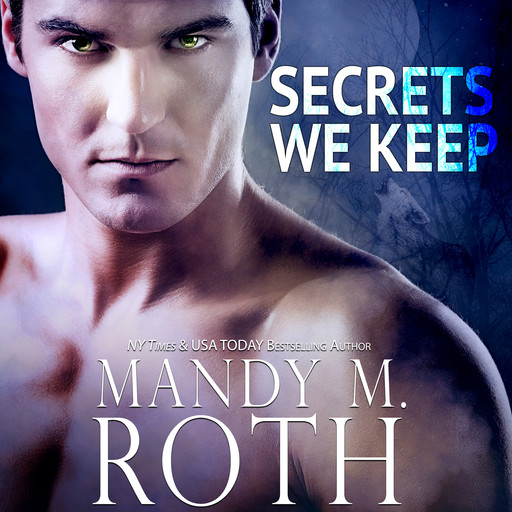 Secrets We Keep, Mandy Roth