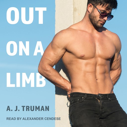 Out on a Limb, A.J. Truman