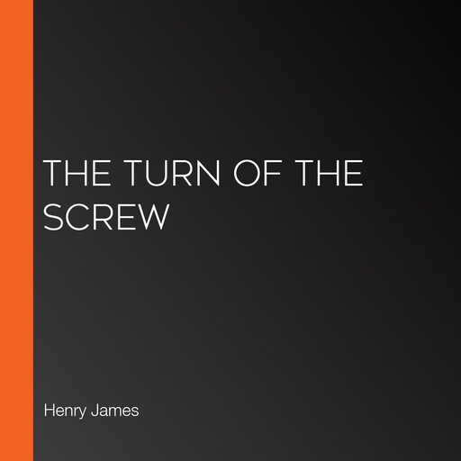The Turn of the Screw, Henry James