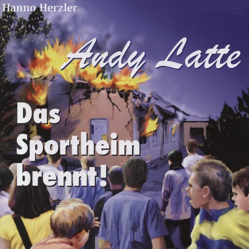 09: Das Sportheim brennt, Hanno Herzler