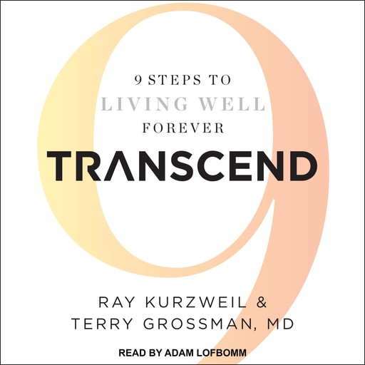 Transcend, Ray Kurzweil, Terry Grossman