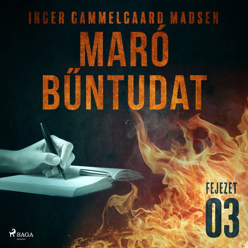 Maró bűntudat – 3. fejezet, Inger Gammelgaard Madsen