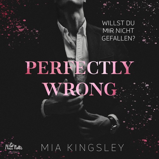 Perfectly Wrong, Mia Kingsley