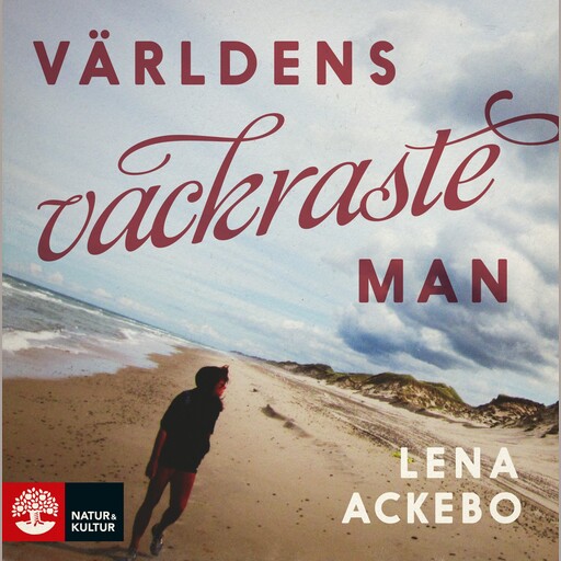 Världens vackraste man, Lena Ackebo