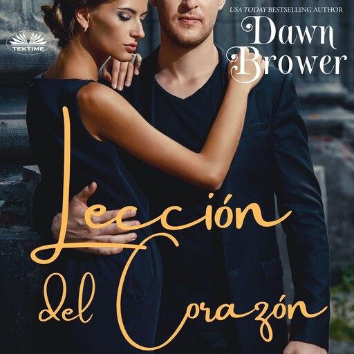 Lecciones Del Corazón, Dawn Brower