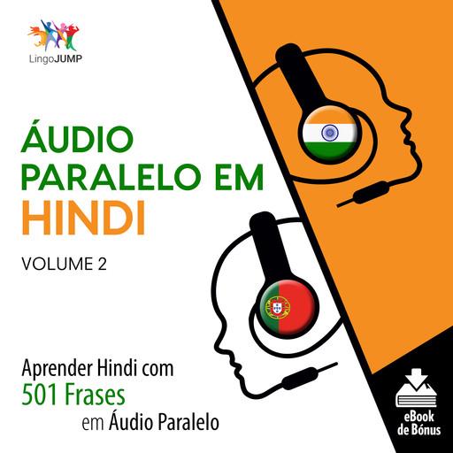 Áudio Paralelo em Hindi - Aprender Hindi com 501 Frases em Áudio Paralelo - Volume 2, Lingo Jump