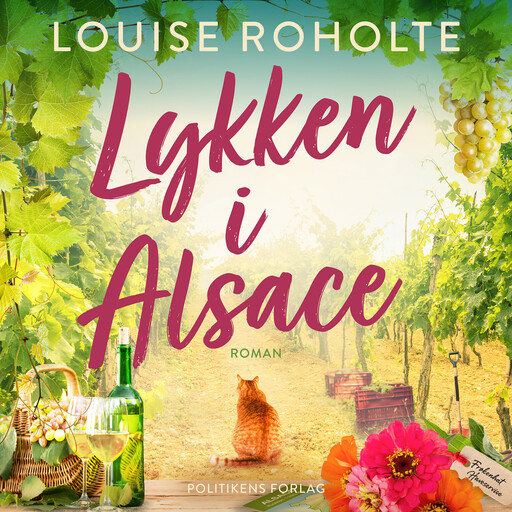 Lykken i Alsace, Louise Roholte