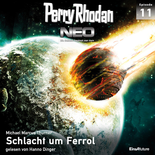 Perry Rhodan Neo 11: Schlacht um Ferrol, Michael Marcus Thurner