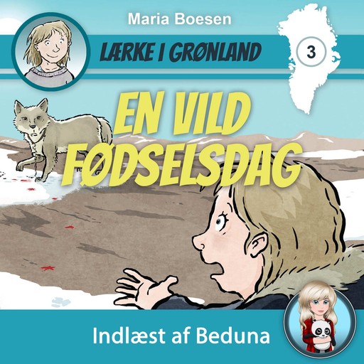 Lærke i Grønland #3: En vild fødselsdag, Maria Boesen