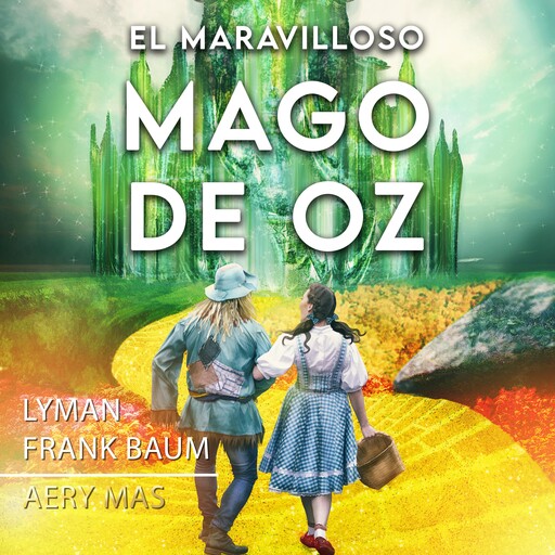 El Mago de OZ en Español, Lyman Frank Baum