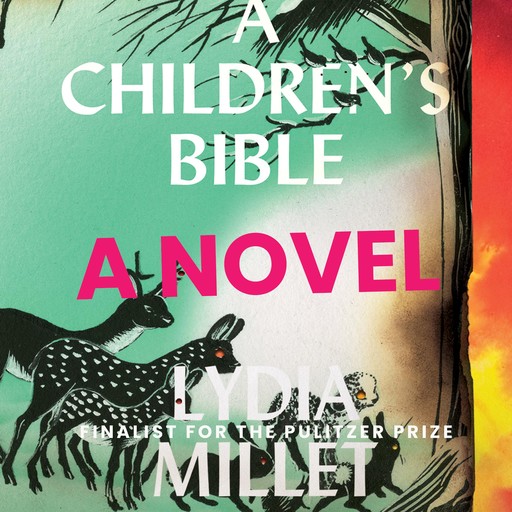 A Children's Bible, Lydia Millet