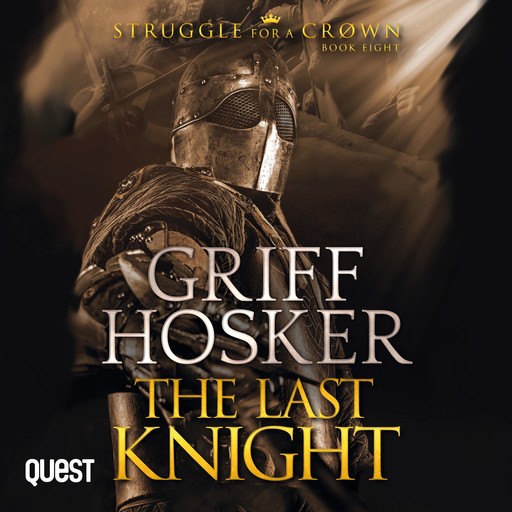 The Last Knight, Griff Hosker